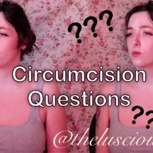 Two side by side photos of a busty brunette in a gray tank top. Question marks floating around her head. Title "Circumcision Questions